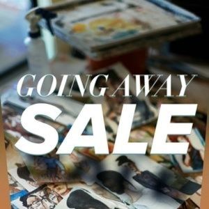 Going Away Sale! Closing down Sunday night!!